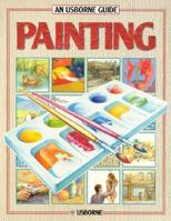 Painting (Hobby Guides (Usborne Paperback)) 0860205460 Book Cover
