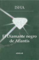 El diamante negro de Atlantis / The Black Diamond of Atlantis 6071100275 Book Cover