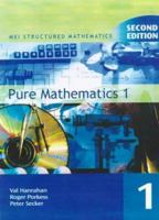 Pure Mathematics: Bk. 1 (MEI Structured Mathematics) 0340771941 Book Cover