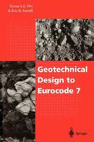 Geotechnical Design to Eurocode 7 1447112067 Book Cover