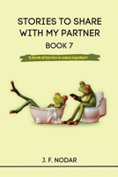 Stories to Share with My Partner - Book 7 1763705420 Book Cover