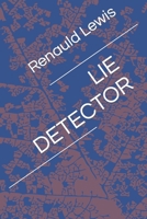 LIE DETECTOR B0CGL5YQTQ Book Cover