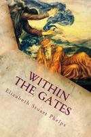 Within the Gates 1541322843 Book Cover