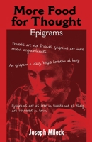 More Food for Thought: Epigrams 0998268542 Book Cover