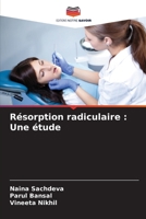 Résorption radiculaire : Une étude (French Edition) 620521718X Book Cover