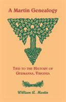 A Martin Genealogy Tied to the History of Germanna, Virginia 078840184X Book Cover
