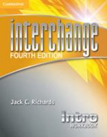 New Interchange Intro Workbook B: English for International Communication 0521773903 Book Cover