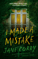 I Made a Mistake: A Novel 0385705336 Book Cover