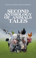 Second Anthology of Animals Tales 1506549152 Book Cover