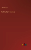 The Ritualist's Progress 3385250315 Book Cover