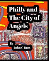 Philly and The City of Angels. 0368232743 Book Cover