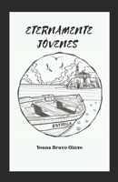 Eternamente Jóvenes B09LZNW4BX Book Cover