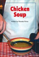 Chicken soup (A world of discovery) 1611813573 Book Cover