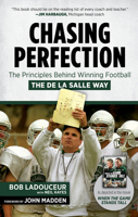 Chasing Perfection: The Leadership Principles Behind America's Most Successful Football Program 1629371661 Book Cover