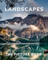 Landscapes: The Picture Book of Landscapes Great Gift for Alzheimer's Parkinson's and Seniors with Dementia. B08QS226N7 Book Cover