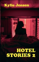 Hotel Stories 2 B0FRRT8J7V Book Cover