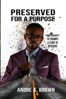 PRESERVED For A PURPOSE B0DZVWY7Y1 Book Cover