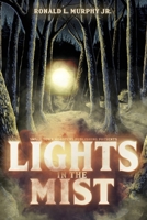 Lights in the Mist 1969990058 Book Cover