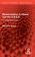 Modernization in Ghana and the U.S.S.R.: A Comparative Study 103296233X Book Cover