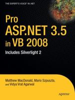 Pro ASP.NET 3.5 in VB 2008: Includes Silverlight 2 and the ADO.NET Entity Framework (Pro) 1430216301 Book Cover