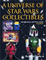 A Universe of Star Wars Collectibles 0873494156 Book Cover