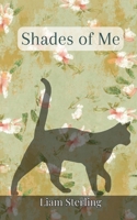 Shades of Me 9916889317 Book Cover