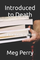 Introduced to Death: A Jamie Brodie Mystery (Jamie Brodie Mysteries) B0FD3SGCMN Book Cover