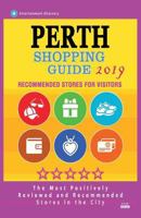 Perth Shopping Guide 2019: Best Rated Stores in Perth, Australia - Stores Recommended for Visitors, 1724478842 Book Cover