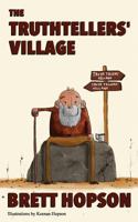 The Truthtellers' Village 1985198460 Book Cover