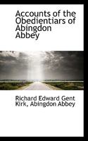 Accounts of the Obedientiars of Abingdon Abbey 1017569460 Book Cover
