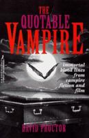 The Quotable Vampire 1575662183 Book Cover