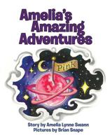 Amelia's Amazing Adventures 0984864520 Book Cover