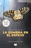 La sombra en el espejo: Juego de sincronicidades B09HG6456L Book Cover
