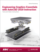 Engineering Graphics Essentials with AutoCAD 2020 Instruction 1630572624 Book Cover