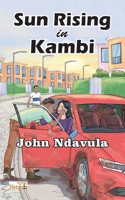 Sun Rising in Kambi 9914760295 Book Cover