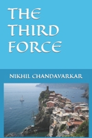 THE THIRD FORCE B09B8GNGCN Book Cover