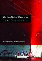 On the Global Waterfront: The Fight to Free the Charleston 5 1583671633 Book Cover