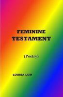 Feminine Testament 0615709613 Book Cover