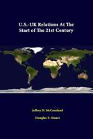 U.S.-UK Relations at the Start of the 21st Century 1312310499 Book Cover