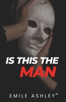 Is This The Man: Isaiah's Prophecy Unlocked & The Man Behind The Mask & Sin Revealed B0CNQ9BBQ2 Book Cover