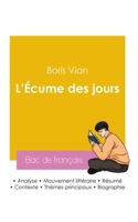 Réussir son Bac de français 2026 : Analyse du roman L'Écume des jours de Boris Vian 2385991799 Book Cover