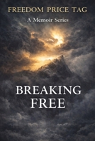 Breaking Free B0H8K3DZJ8 Book Cover