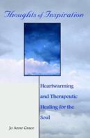 Thoughts of Inspiration: Heartwarming and Therapeutic 1579216323 Book Cover