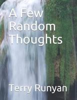 A Few Random Thoughts 1790262151 Book Cover
