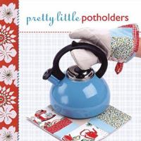 Pretty Little Potholders 1454708549 Book Cover