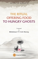 The Ritual Offering Food to Hungry Ghosts 1088098134 Book Cover