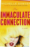 The Immaculate Connection 1593500203 Book Cover
