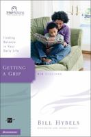 Getting a Grip: Finding Balance in Your Daily Life (Interactions) 031026605X Book Cover