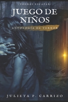 Juego de niños: Antología de terror (Spanish Edition) B08JL6RD27 Book Cover