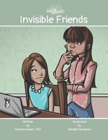 Invisible Friends 0578862433 Book Cover